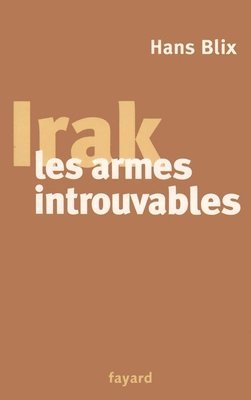 Hans Blix - Irak, les armes introuvables, Häftad