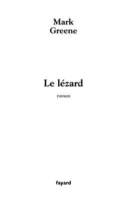 Mark Greene - Le lézard, Häftad