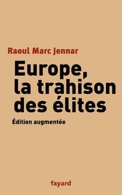 Raoul Marc Jennar - Europe, la trahison des Elites, Häftad. Tillgänglighet: Lägg i varukorg
