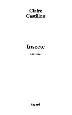 Claire Castillon - Insecte, Häftad