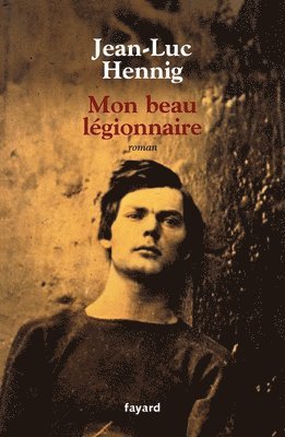 Jean-Luc Hennig - Mon beau légionnaire, Häftad