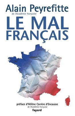 Alain Peyrefitte - Le Mal français, Häftad
