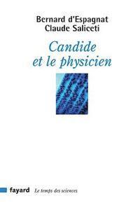 Claude Saliceti, Bernard D' Espagnat - Candide et le physicien, Häftad