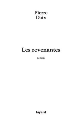 Pierre Daix - Les Revenantes, Häftad. Tillgänglighet: Lägg i varukorg