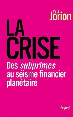 Paul Jorion - La Crise, Häftad