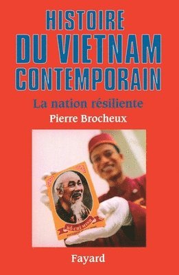 Pierre Brocheux - Histoire Du Vietnam Contemporain, Häftad