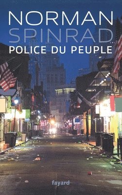 Norman Spinrad - Police du peuple, Häftad