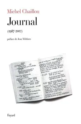 Michel Chaillou - Journal: 1987 - 2012, Häftad. Tillgänglighet: Lägg i varukorg
