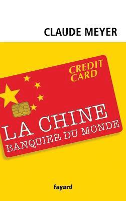 Claude Meyer - Chine, banquier du monde, Häftad. Tillgänglighet: Lägg i varukorg