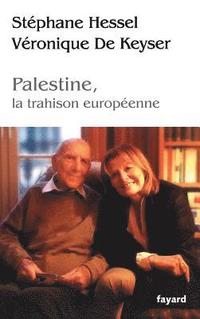 Palestine, la trahison europnne