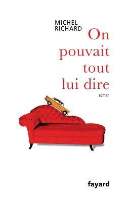 Michel Richard - On pouvait tout lui dire, Häftad