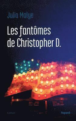 Julia Malye - Les fantômes de Christopher D., Häftad