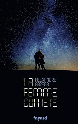 Alexandre Feraga - La femme comète, Häftad