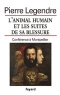 L'animal humain et les suites de sa blessure