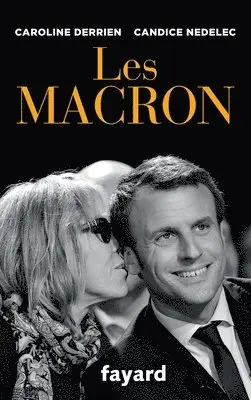 Caroline Derrien, Candice Nedelec - Les Macron, Häftad. Tillgänglighet: Lägg i varukorg