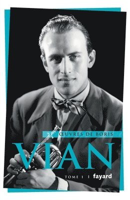 Boris Vian - Oeuvres complètes, tome 1, Häftad