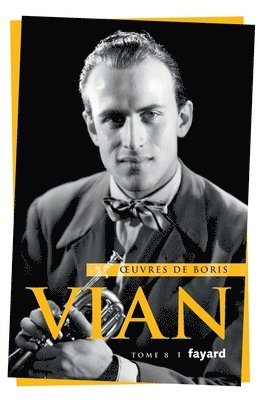 Boris Vian - Oeuvres complètes, tome 8: Jazz 3, Häftad