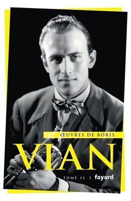 Boris Vian - Oeuvres complètes, tome 11: Chansons, Häftad