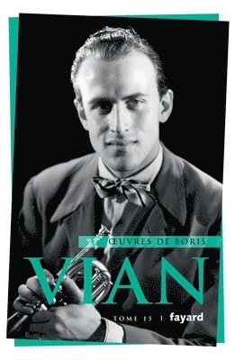 Boris Vian - Oeuvres complètes, tome 15: Radio Vian, Häftad