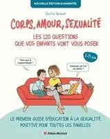 Corps, Amour, Sexualite : Les 120 Questions Que Vos Enfants Vont Vous Poser Nouvelle Edition..., Häftad. Tillgänglighet: Lägg i varukorg