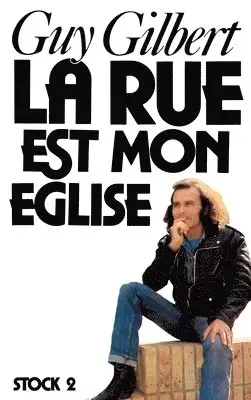 Guy Gilbert - La Rue est mon église, Häftad. Tillgänglighet: Lägg i varukorg