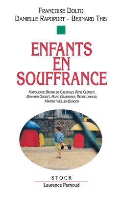 Françoise Dolto, Bernard This - Enfants en souffrance, Häftad