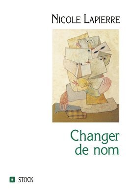 Nicole Lapierre - Changer de nom, Häftad