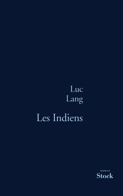 Luc Lang - Les indiens, Häftad