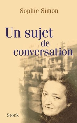 Sophie Simon - Un sujet de conversation, Häftad. Tillgänglighet: Lägg i varukorg