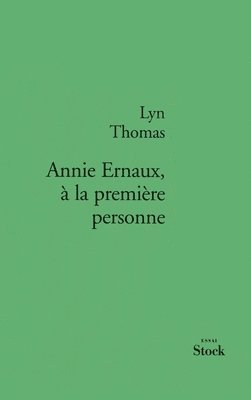 Lyn Thomas - Annie Ernaux, à la première personne, Häftad