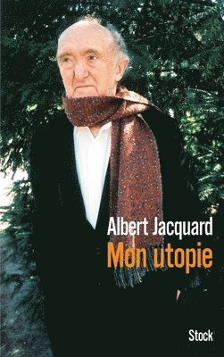 Albert Jacquard - Mon utopie, Häftad