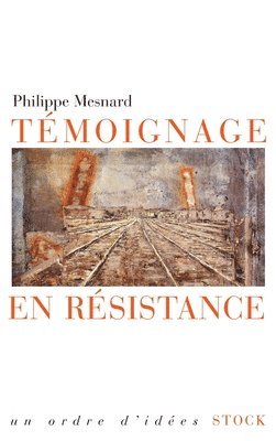 Philippe Mesnard - Taemoignage En Raesistance, Häftad