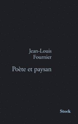 Jean-Louis Fournier - Poète Et Paysan, Häftad. Tillgänglighet: Lägg i varukorg