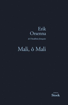 Erik Orsenna - Mali O Mali, Häftad