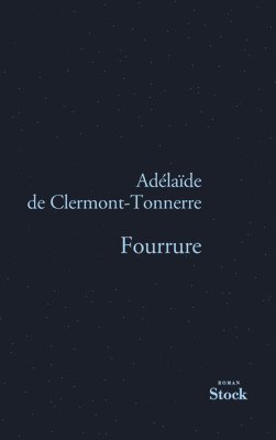 Adélaïde de Clermont-Tonnerre - Fourrure, Häftad