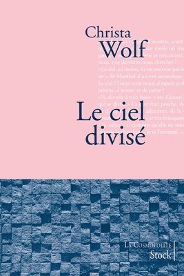 Christa Wolf - Le ciel divisé, Häftad