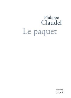 Philippe Claudel - Le Paquet, Häftad