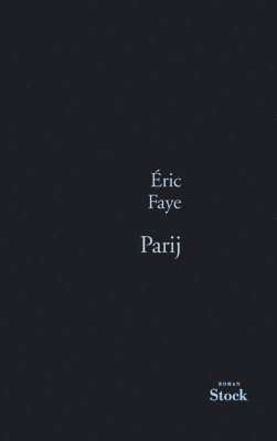 Eric Faye - Parij, Häftad