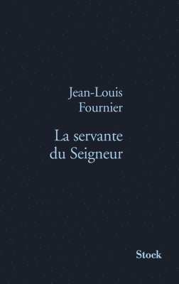 Jean-Louis Fournier - La Servante Du Seigneur, Häftad. Tillgänglighet: Lägg i varukorg