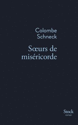 Colombe Schneck - Soeurs de Misericorde, Häftad