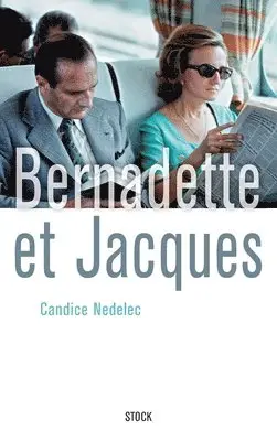 Candice Nedelec - Bernadette Et Jacques, Häftad. Tillgänglighet: Lägg i varukorg