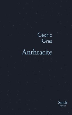 Cédric Gras - Anthracite, Häftad. Tillgänglighet: Lägg i varukorg