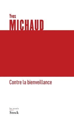 Yves Michaud - Contre La Bienveillance, Häftad