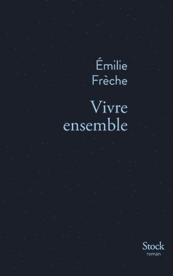 Emilie Frèche - Vivre Ensemble, Häftad