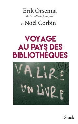 Erik Orsenna - Voyage au pays des bibliothèques, Häftad