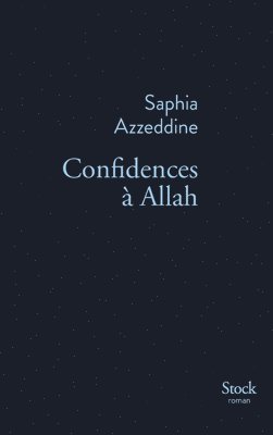 Saphia Azzeddine - Confidences à Allah, Häftad. Tillgänglighet: Lägg i varukorg