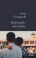 Sabyl Ghoussoub - Beyrouthsurseine, Häftad. Tillgänglighet: Lägg i varukorg