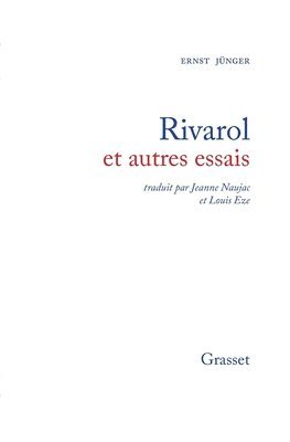 Ernst Jünger - Rivarol et autres essais, Häftad