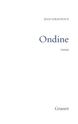 Jean Giraudoux - Ondine, Häftad