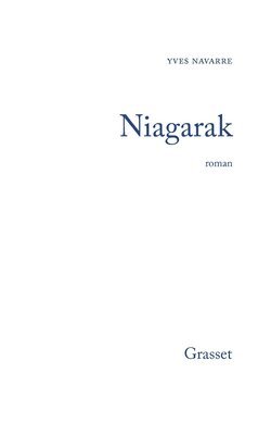 Yves Navarre - Niagarak, Häftad